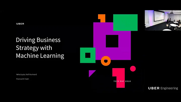 Uber Tech Day: Driving Business Strategy with Machine Learning