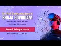 Bhaja govindam by swami advayananda  discourse 02  verse 01