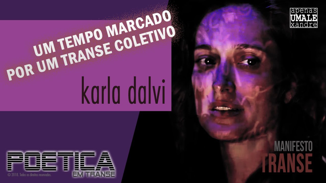 Manifesto "Transe" por Karla Dalvi