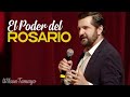 El poder del Rosario | Wilson Tamayo