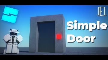 How To Make a Simple Door in Roblox Studio