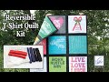 Reversible T-Shirt Quilt Kit