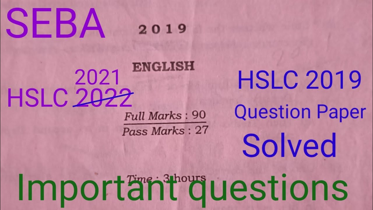 HSLC 2022|HSLC 2021|HSLC 2019 English Question Paper with Answers|SEBA|English|Common Questions 2022