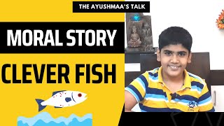 Information Clever Fish Moral story for kids in English | The Greedy fisherman Guide