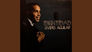 Video thumbnail of "Ovidio Aguilar - Por Que A Mi?"