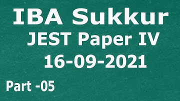 JEST 16-09-2021 paper : SIBA Sukkur JEST STS 16-09-2021 paper : part - 05