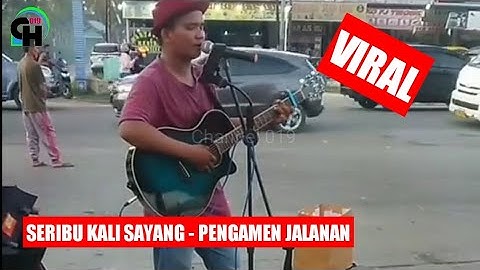 viral‼️ pengamen ini memiliki suara yang merdu - seribu kali sayang