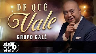 Watch Grupo Gale De Que Vale video