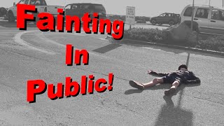 Fainting In Public (Prank)