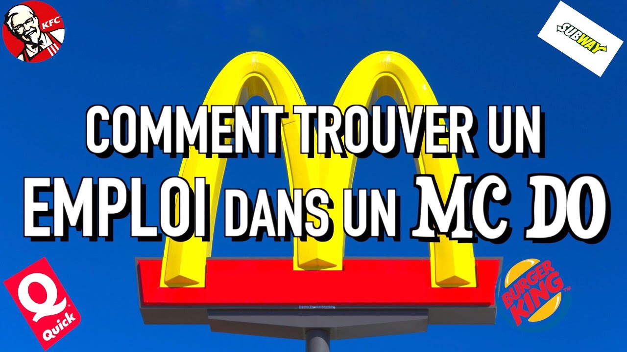 Comment Trouver Un Emploi Chez Mac Do Quand On Est Etudiant Youtube