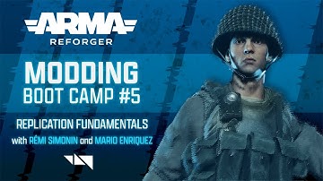 Arma Reforger Modding Boot Camp #5 - Replication Fundamentals