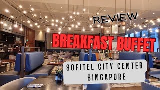 Sofitel Singapore Buffet Breakfast Review
