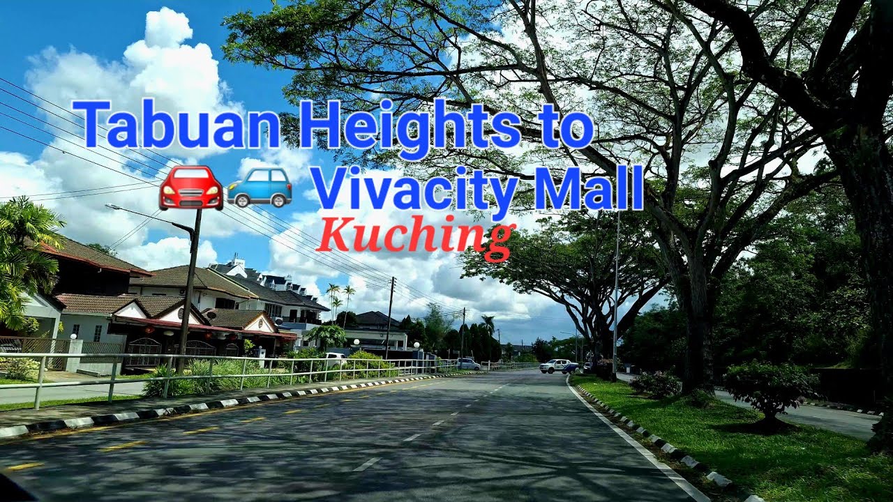 Kuching Jalan Song Kuching To Vivacity Mall YouTube kuching-jalan-song-kuching-to-vivacity-mall-youtube