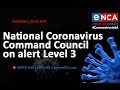 National Coronavirus Command Council on alert level 3 regulations