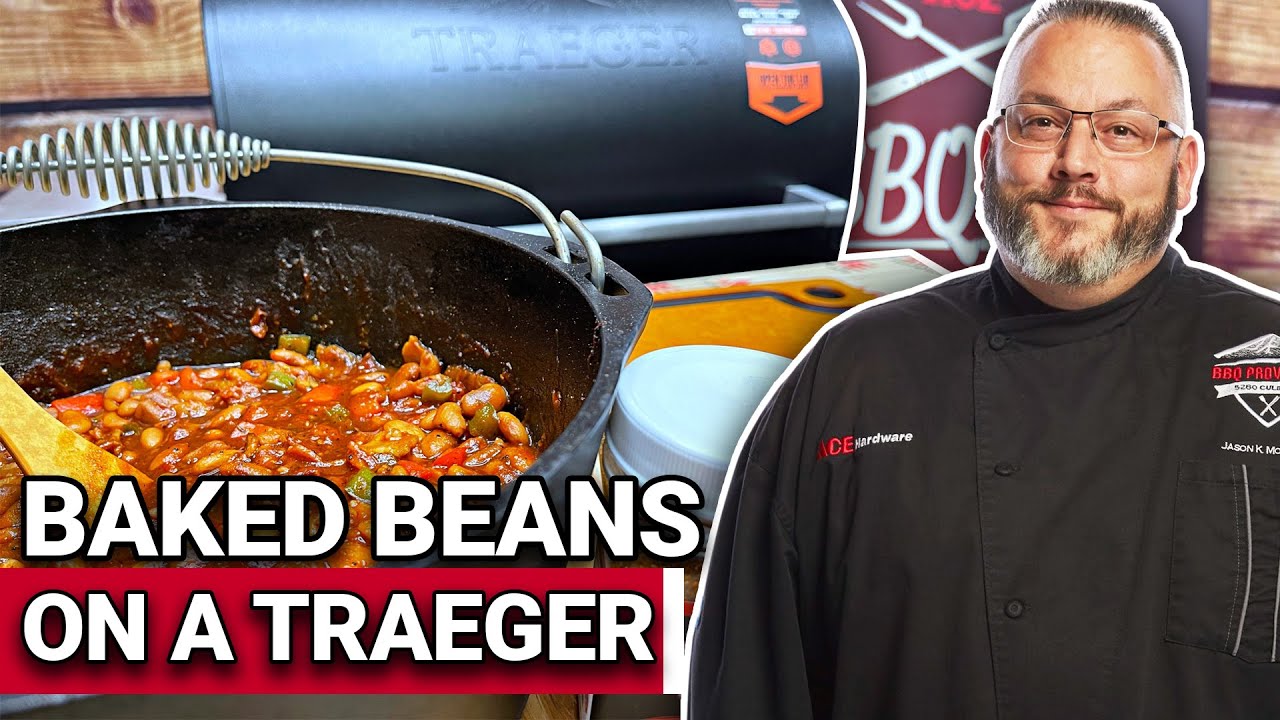 How To Make Baked Beans On A Traeger Ace Hardware YouTube