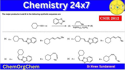 Hydroboration| Suzuki-Miyaura Coupling| CSIR-NET| GATE| SET| Problem Solved |ChemOrgChem