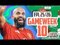 Gameweek 10 FPL Tips & Transfers | The FPL Wire 2025/26 ⚽