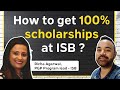 How to get 100% Scholarships @isbindia  | Profile Based Scholarship ft Richa ISB PGP Program