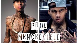 Tyga x Kid Ink Type beat prod @MrNcredible_BM