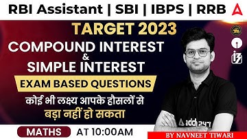 COMPOUND INTEREST AND SIMPLE INTEREST | Target 2023 RBI ASSISTANT | SBI | IBPS | RRB |