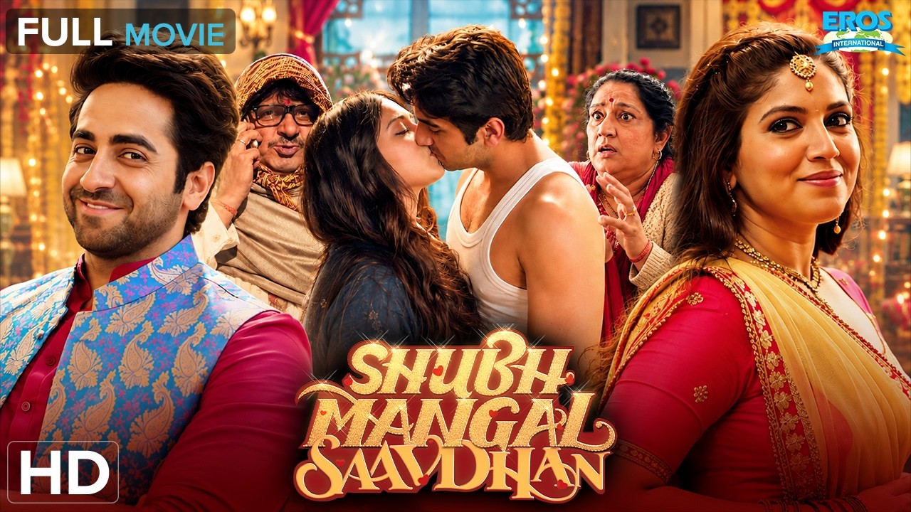 Shubh Mangal Saavdhan - शुभ मंगल सावधान | Ayushmann Khurrana, Bhumi | Comedy | Full Movie (HD)