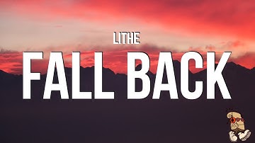 Lithe - Fall Back (Lyrics)