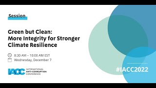 Green but Clean: More Integrity for Stronger Climate Resilience