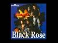 BLACK ROSE(FULL ALBUM)