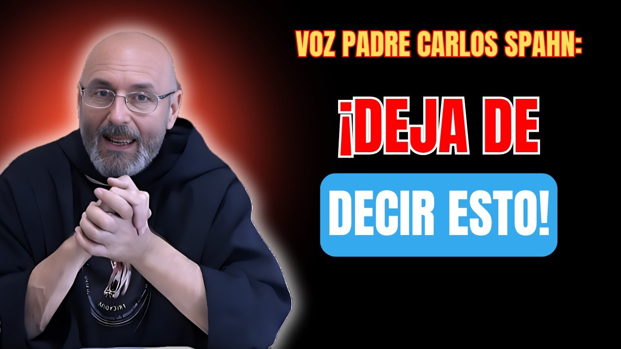 3 PALABRAS QUE BLOQUEAN TUS ORACIONES: DEJA DE DECIRLAS… || VOZ PADRE CARLOS SPAHN