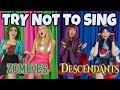 ZOMBIES VS DESCENDANTS TRY NOT TO SING ALONG DISNEY SONGS CHALLENGE (Totally TV Parody Characters)