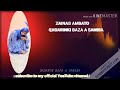 SABUWAR QASIDAR SYD ZAINAB AMBATO MAITAKIN QADARIN KE BAZAASANI BA 2022 SABUWAR QASIDAR SYD ZAINAB AMBATO MAITAKIN QADARIN KE BAZAASANI BA 2022