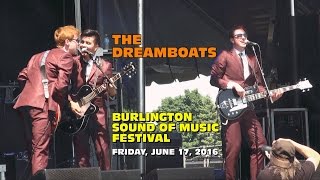 The Dreamboats Burlington Sound Of Music Festival 2016