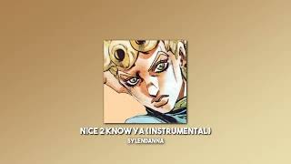 Syledanna - Nice 2 Know Ya (Instrumental)(Slowed and Reverb)