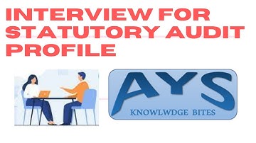 Interview questions for Statutory Audit and Audit procedure for Fixed Assets/PPE.