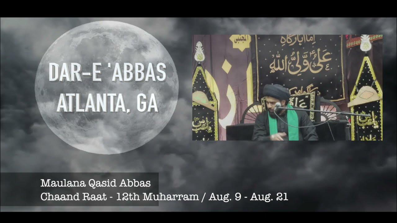 Muharram 1443H/2021 at DareAbbas(a.s), Atlanta GA YouTube