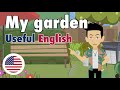 Learn Useful English: my garden