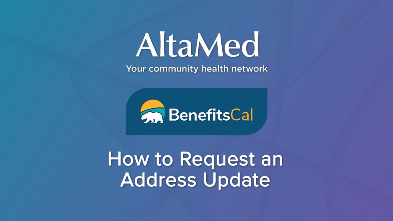 AltaMed | How to Request a Medi-Cal Address Update - YouTube