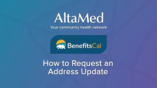 AltaMed | How to Request a Medi-Cal Address Update