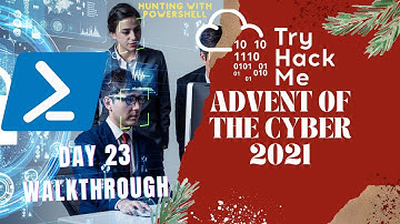 TryHackMe | Advent of Cyber - 2021 DAY 23 |(Learn Powershell NOW!) PowershELlF Magic