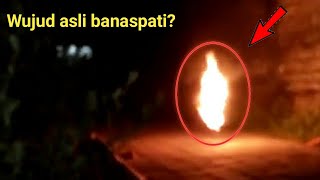 5 Penampakan banaspati terjelas yang terekam oleh kamera | Part 1