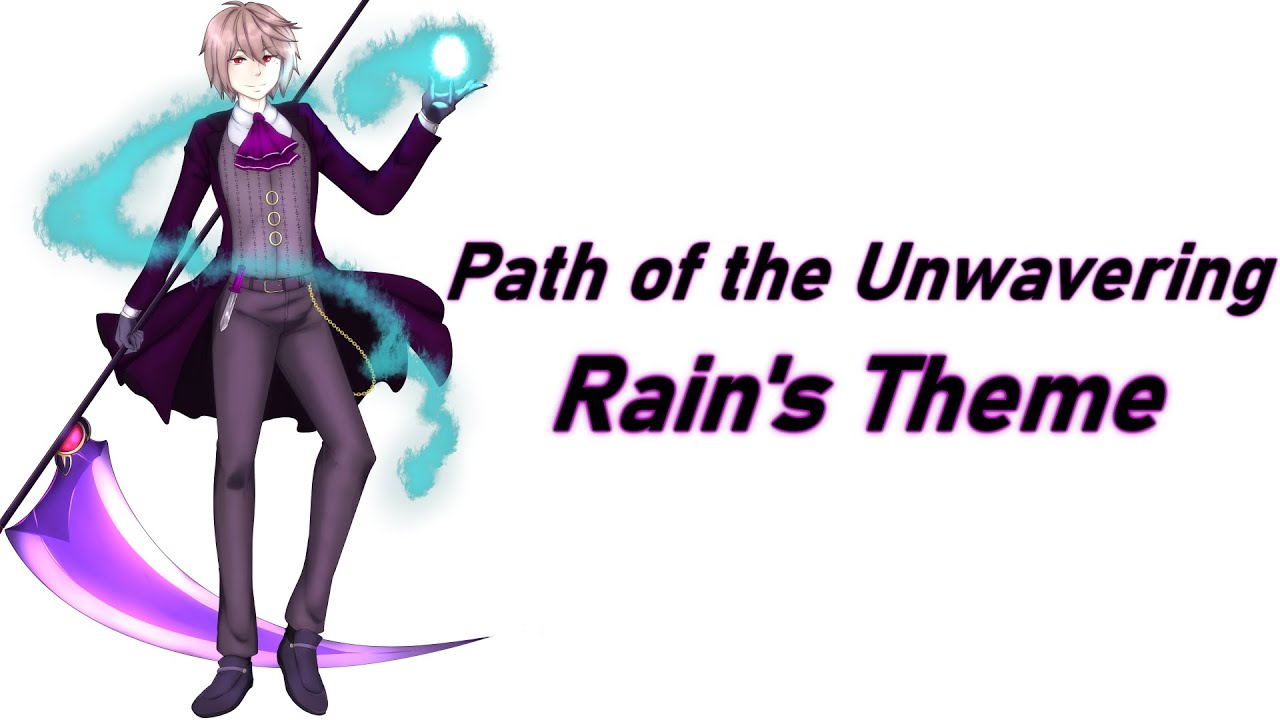 Path of the Unwavering - Rain's Theme