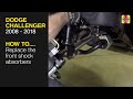 How to Replace the front shock absorbers on the Dodge Challenger 2008-2018