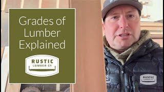 Grades of Lumber Explained | Understanding Lumber Quality for Your Projects