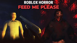 ROBLOX HORROR - Feed Me Please (Full Walkthrough) - Short Creepy Stories by FrashFrames 2,073 views 3 months ago 11 minutes, 24 seconds