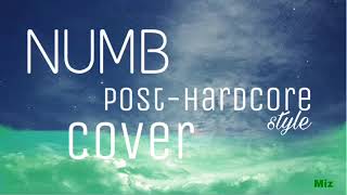 LINKIN PARK Numb (Metalcore Cover)