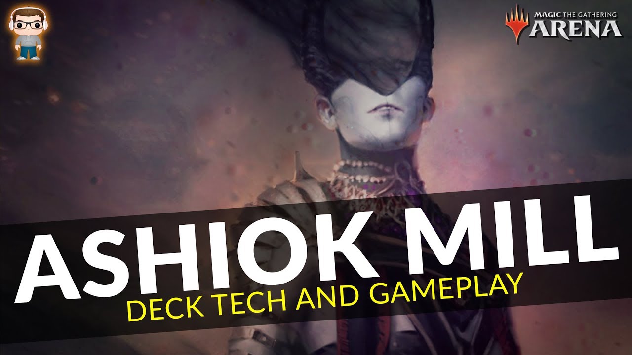 DIMIR ASHIOK MILL Deck Tech & Gameplay MTG Arena YouTube