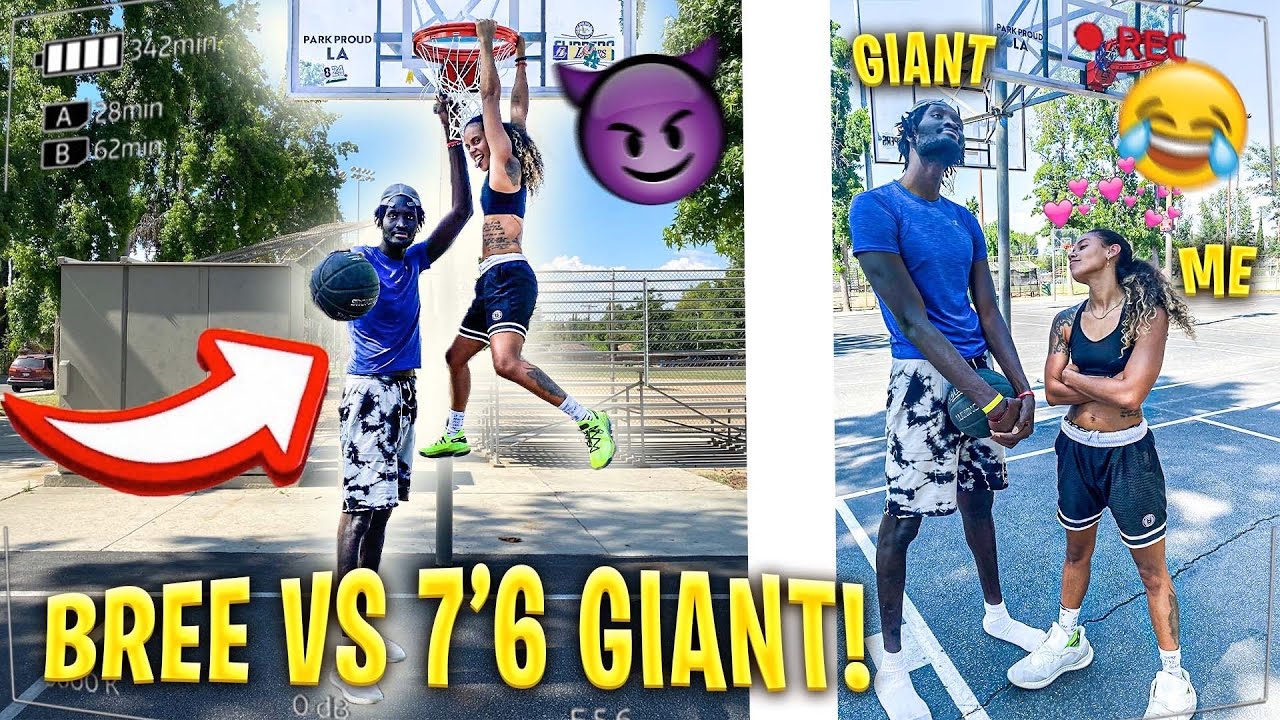 BREE VS 7'6 NBA PLAYER!