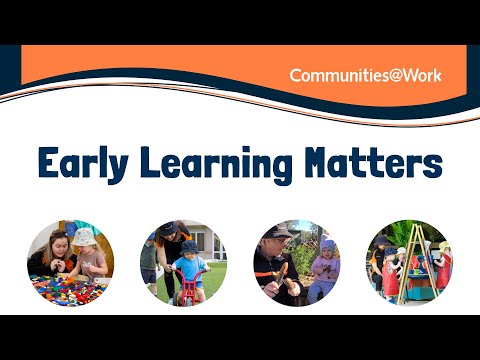 Early Learning Matters Week 2021 | Communities@Work | Child Care u0026 Education Centres | Educators