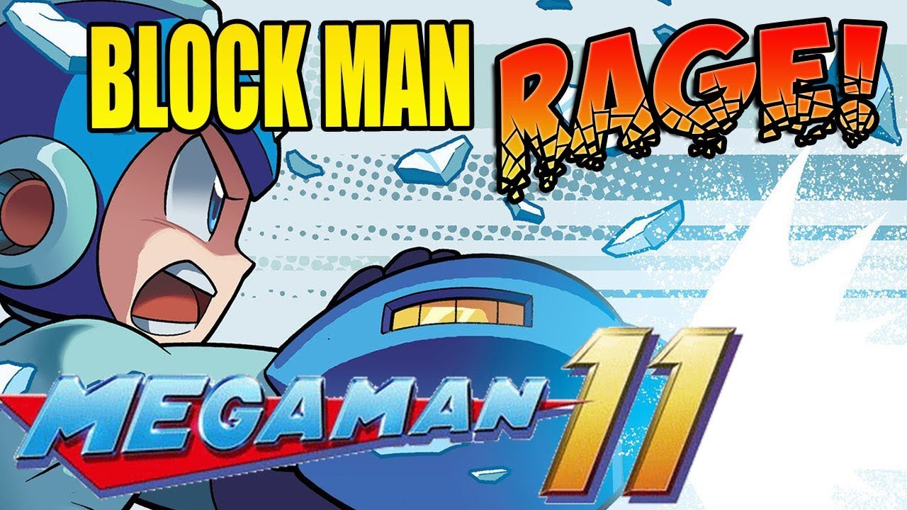 BLOCK MAN RAGE! Mega Man 11!