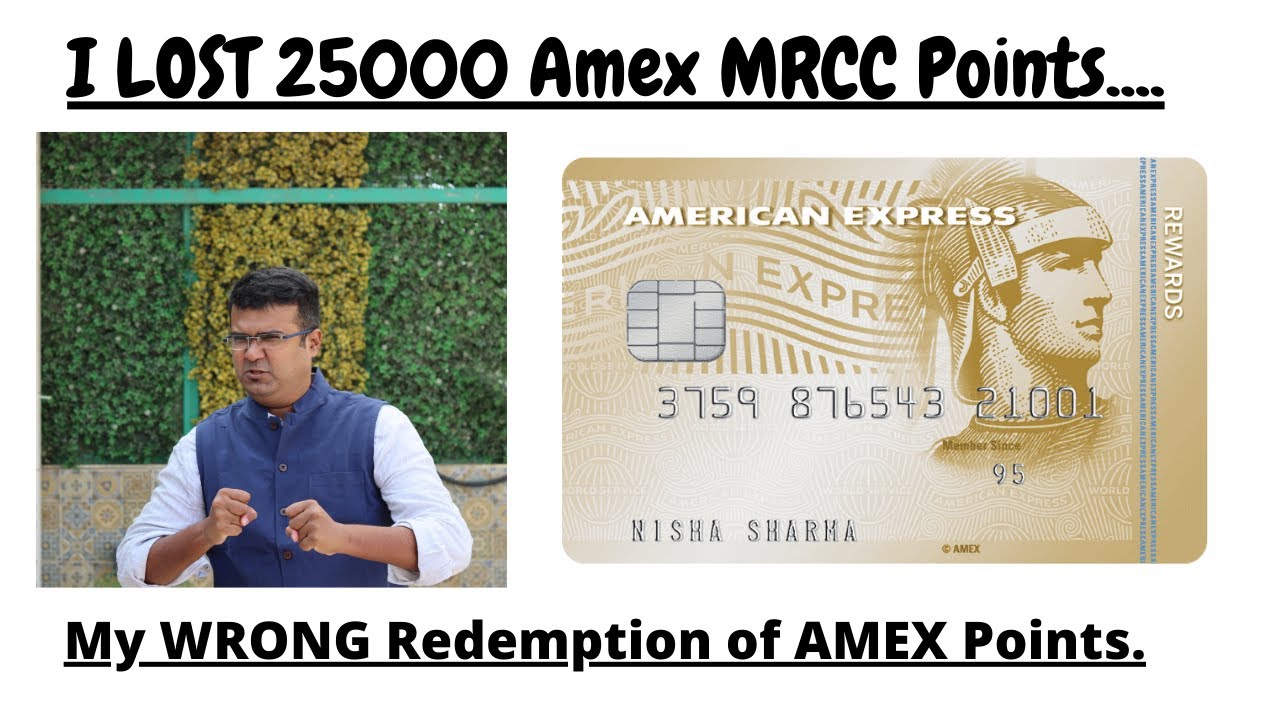 Why I Lost 25000 AMEX MRCC POINTS ??? | American Express Credit Cards |  Best Credit Card in 2021. - YouTube